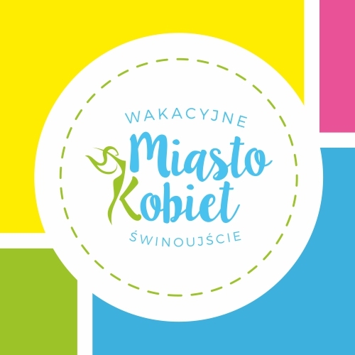 Wakacyjne Miasto Kobiet
