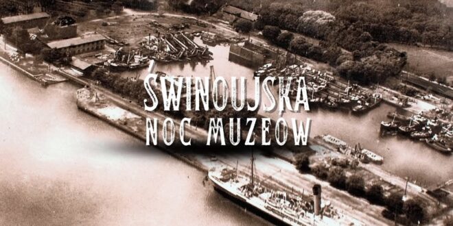 Świnoujska Noc Muzeów