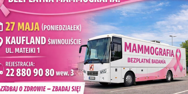 Mammobus oferujący bezpłatne badania mammograficzne przy Kauflandzie w Świnoujściu