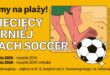 Piłkarzu, piłkarko dołącz do turnieju