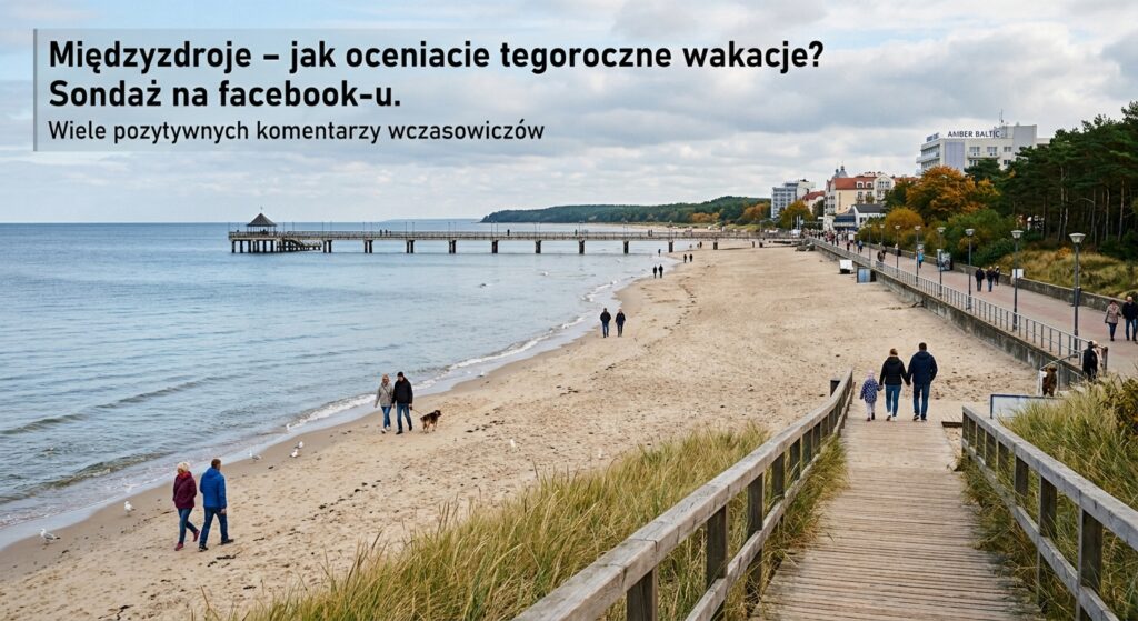 Międzyzdroje – jak oceniacie tegoroczne wakacje?